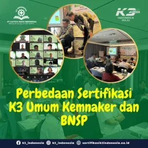 Perbedaan Sertifikasi K3 Umum Kemnaker dan BNSP