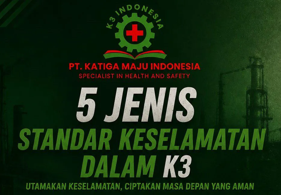 5 Jenis standar keselamatan k3