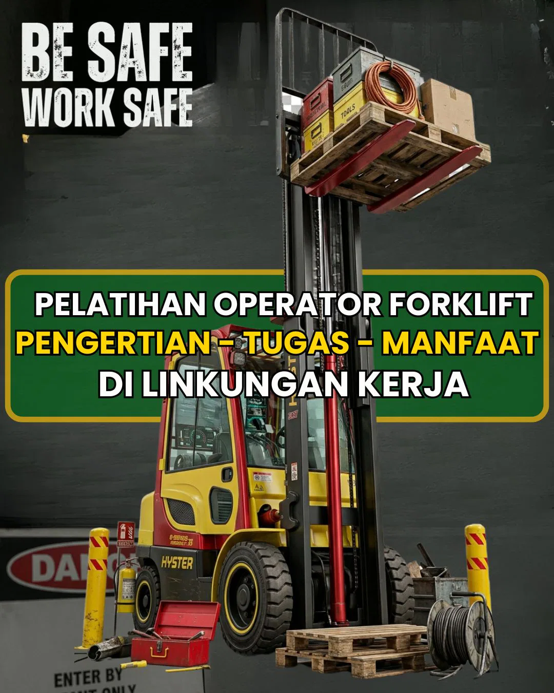 Syarat dan tugas operator forklift